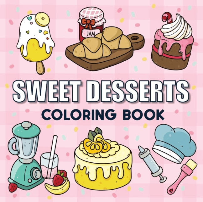 Sweet Desserts Coloring Book - McDonald Publishing House